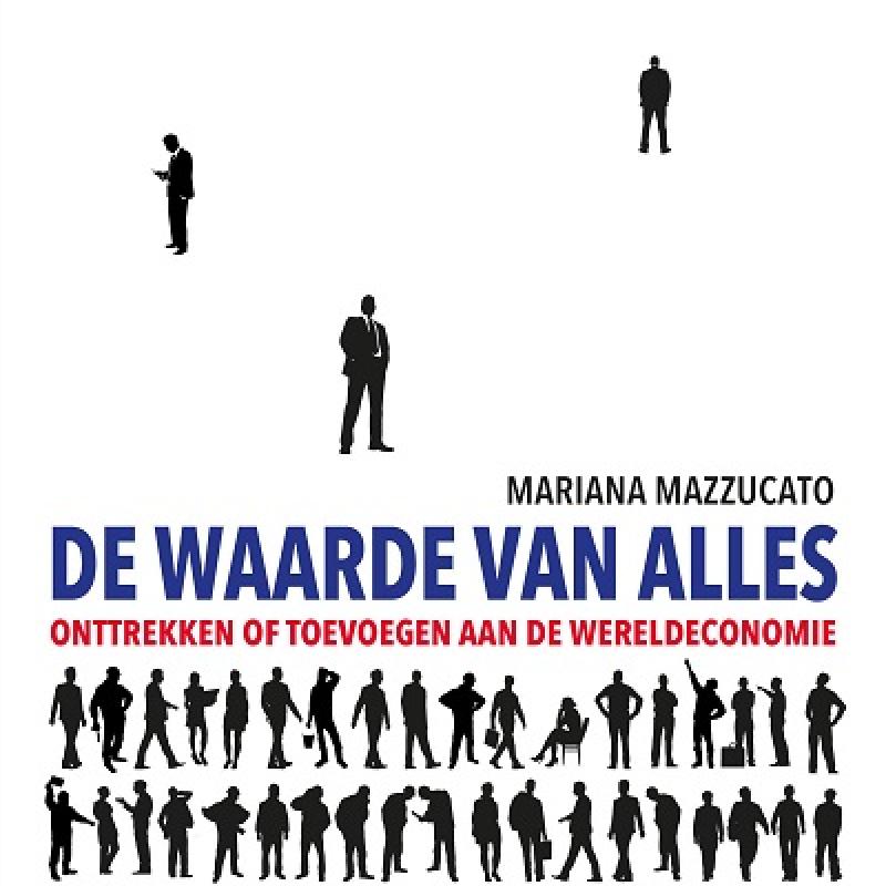 Omslagfoto van boek De Waarde van Alles van Mariana Mazzucato