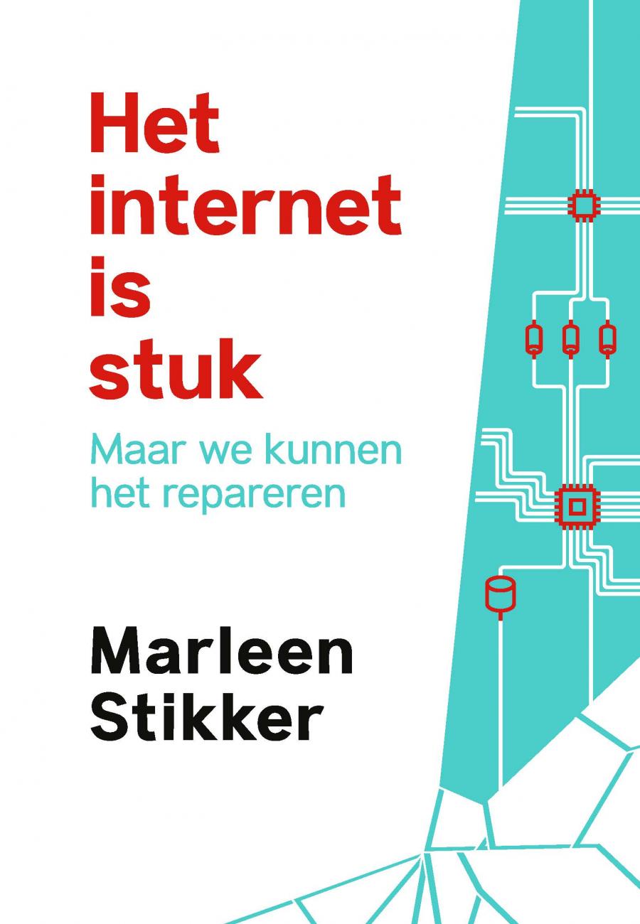 Boekomslag 'Het internet is stuk' 