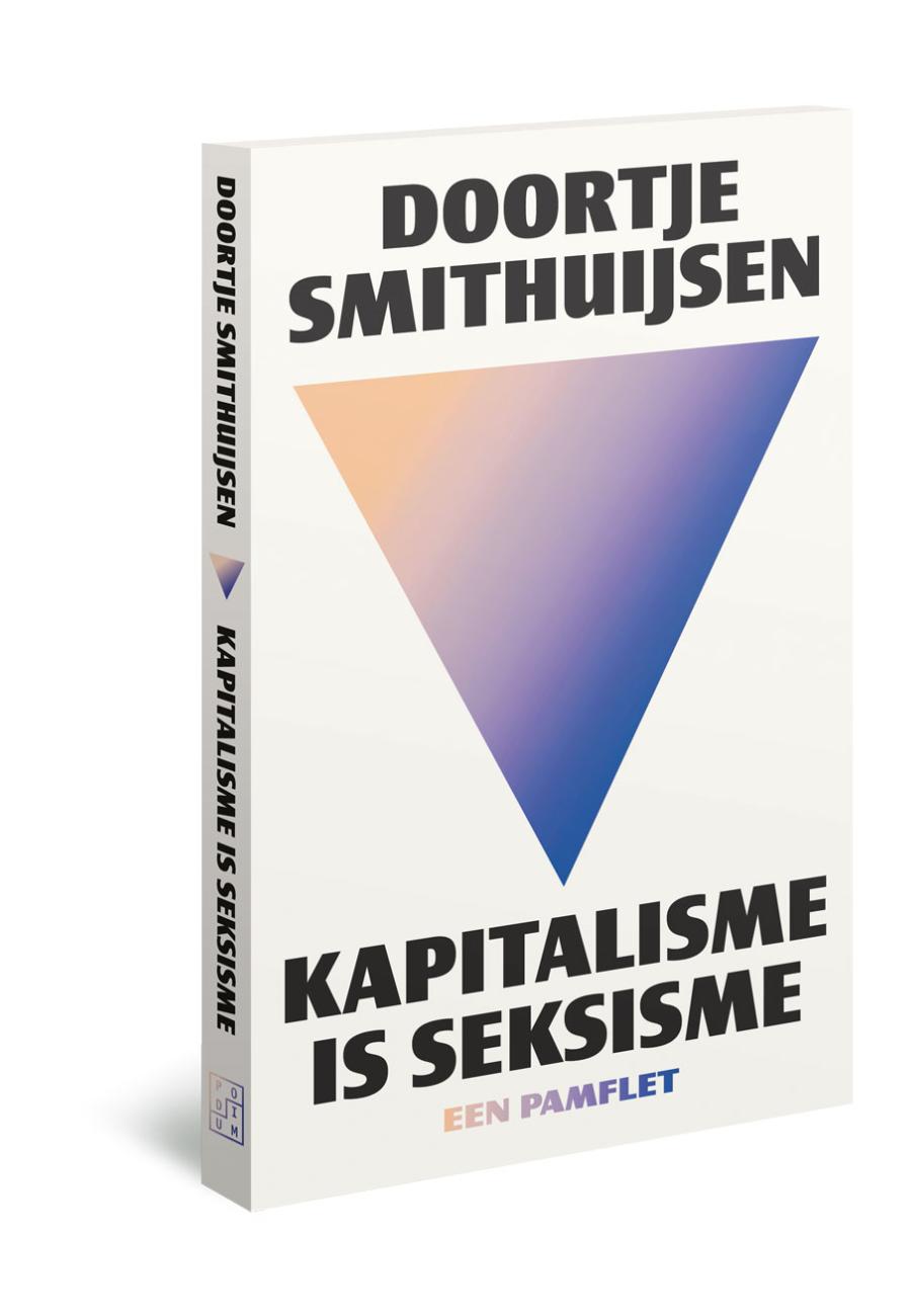 Cover boek Kapitalisme is seksisme door Doortje Smithuijsen.